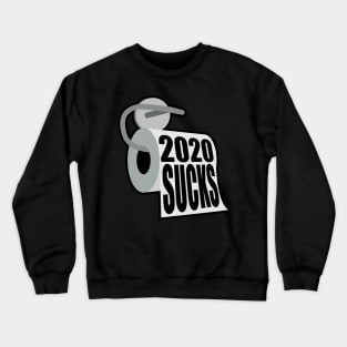 2020 SUCKS Crewneck Sweatshirt